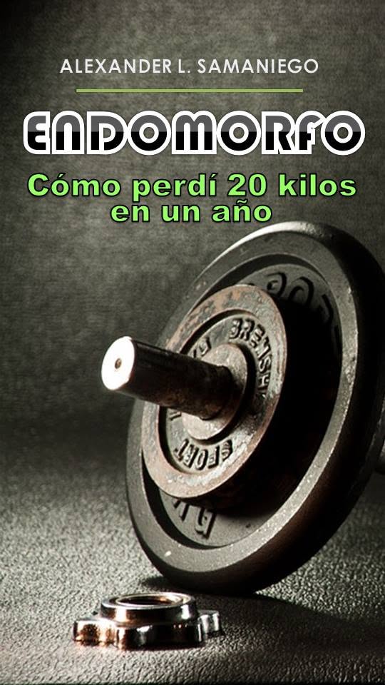 Portada de Endomorfo: Cómo perdí 20 kilos en un año